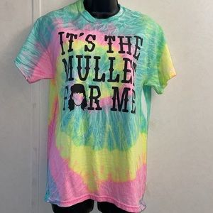 Women’s size‎ medium, tie-dye graphic T-shirt. “It’s the mullet for me”.